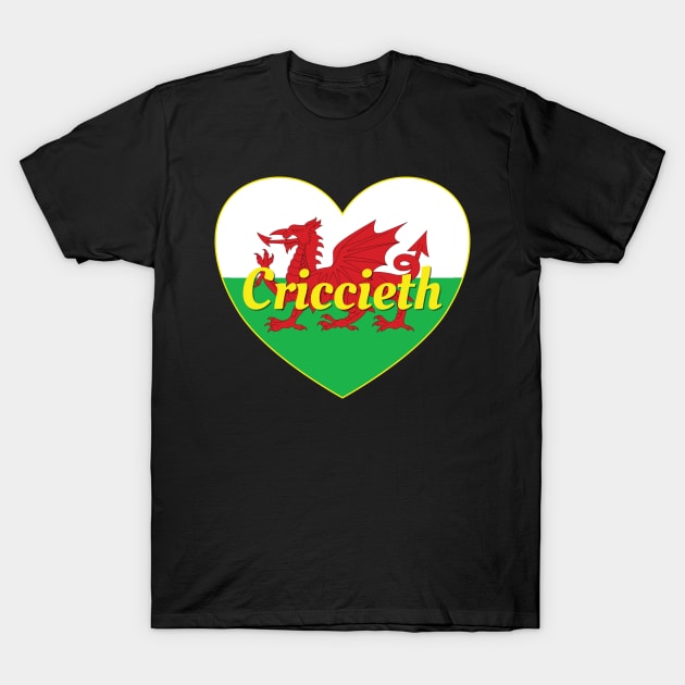 Criccieth Wales UK Wales Flag Heart T-Shirt by DPattonPD